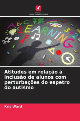 Atitudes em relação à inclusão de alunos com perturbações do espetro do autismo