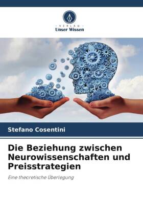 Die Beziehung zwischen Neurowissenschaften und Preisstrategien