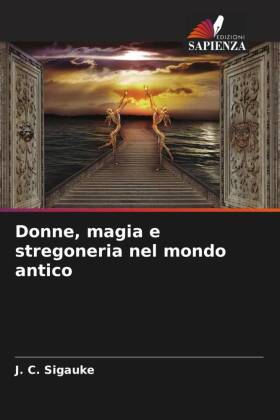 Donne, magia e stregoneria nel mondo antico