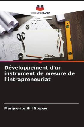 Développement d'un instrument de mesure de l'intrapreneuriat