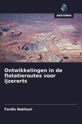 Ontwikkelingen in de flotatieroutes voor ijzererts