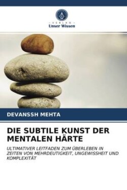 Subtile Kunst Der Mentalen Härte