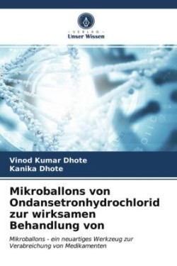 Mikroballons von Ondansetron-Hydrochlorid zur wirksamen Behandlung