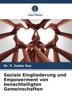 Soziale Eingliederung und Empowerment von benachteiligten Gemeinschaften