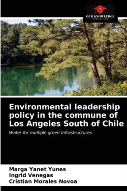 Environmental leadership policy in the commune of Los Angeles South of Chile