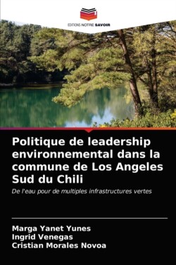 Politique de leadership environnemental dans la commune de Los Angeles Sud du Chili