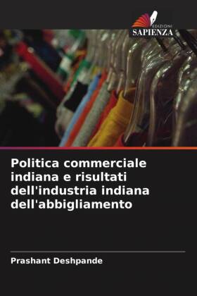 Politica commerciale indiana e risultati dell'industria indiana dell'abbigliamento