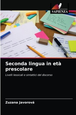 Seconda lingua in età prescolare