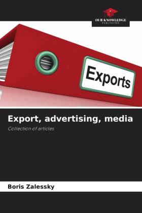 Export, advertising, media