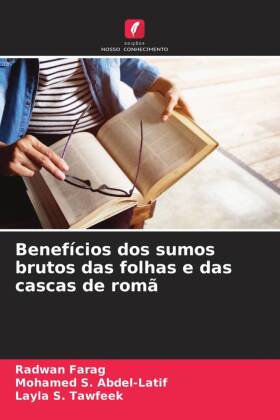 Benefícios dos sumos brutos das folhas e das cascas de romã