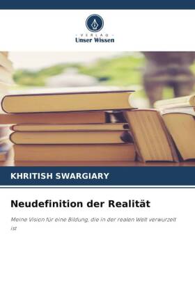 Neudefinition der Realität