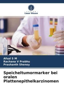 Speicheltumormarker bei oralen Plattenepithelkarzinomen