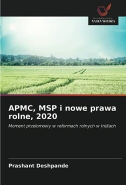 APMC, MSP i nowe prawa rolne, 2020