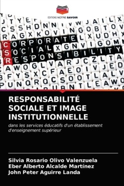 Responsabilité Sociale Et Image Institutionnelle