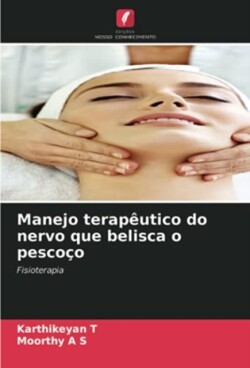 Manejo terapêutico do nervo que belisca o pescoço