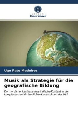 Musik als Strategie für die geografische Bildung