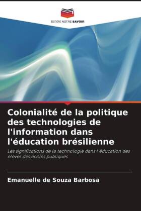 Colonialité de la politique des technologies de l'information dans l'éducation brésilienne