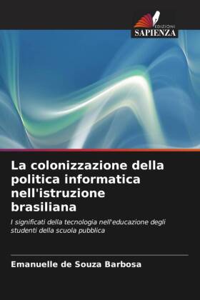 La colonizzazione della politica informatica nell'istruzione brasiliana