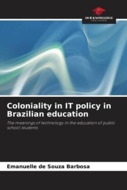 Coloniality in IT policy in Brazilian education