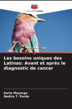 Les besoins uniques des Latinas: Avant et après le diagnostic de cancer