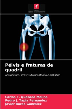 Pélvis e fraturas de quadril