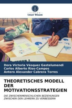 Theoretisches Modell Der Motivationsstrategien