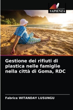 Gestione dei rifiuti di plastica nelle famiglie nella città di Goma, RDC