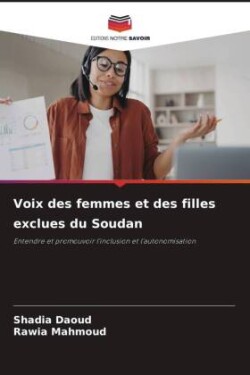 Voix des femmes et des filles exclues du Soudan