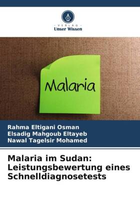 Malaria im Sudan: Leistungsbewertung eines Schnelldiagnosetests