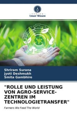 "Rolle Und Leistung Von Agro-Service-Zentren Im Technologietransfer"