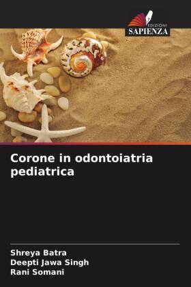 Corone in odontoiatria pediatrica