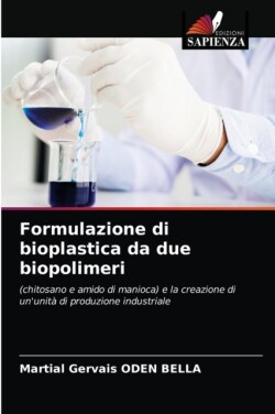Formulazione di bioplastica da due biopolimeri