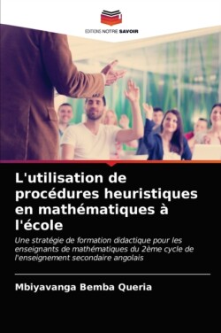 L'utilisation de procédures heuristiques en mathématiques à l'école