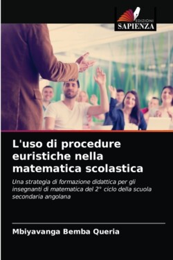 L'uso di procedure euristiche nella matematica scolastica