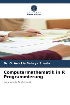 Computermathematik in R Programmierung