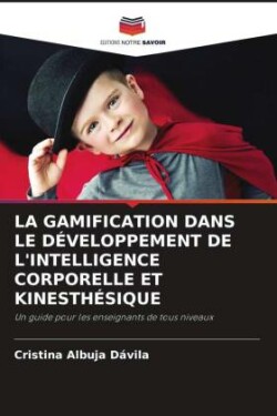 Gamification Dans Le Développement de l'Intelligence Corporelle Et Kinesthésique