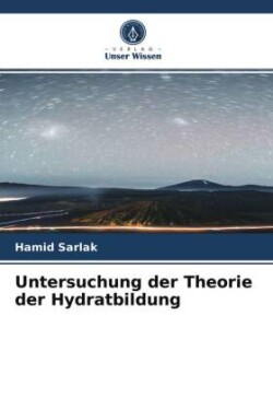 Untersuchung der Theorie der Hydratbildung