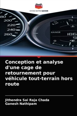 Conception et analyse d'une cage de retournement pour véhicule tout-terrain hors route