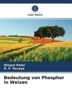 Bedeutung von Phosphor in Weizen