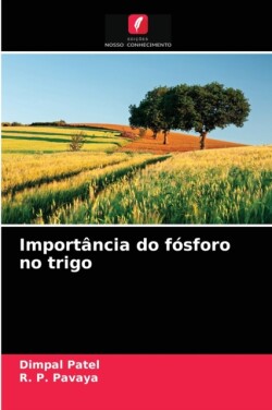 Importância do fósforo no trigo