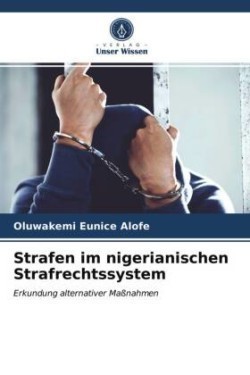 Strafen im nigerianischen Strafrechtssystem