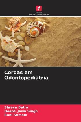 Coroas em Odontopediatria