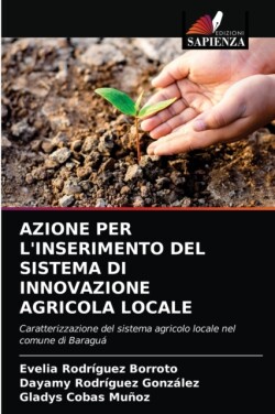 Azione Per l'Inserimento del Sistema Di Innovazione Agricola Locale