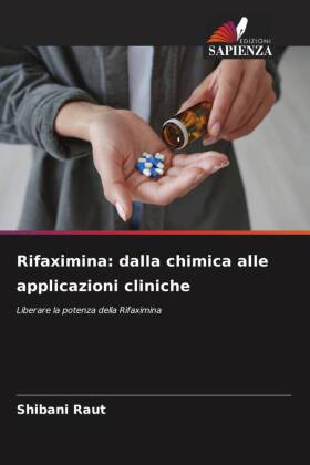 Rifaximina: dalla chimica alle applicazioni cliniche