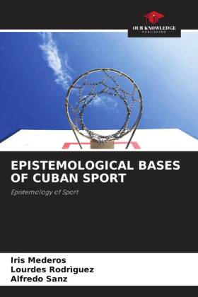 EPISTEMOLOGICAL BASES OF CUBAN SPORT