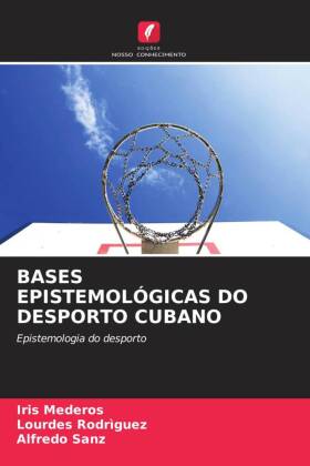 BASES EPISTEMOLÓGICAS DO DESPORTO CUBANO