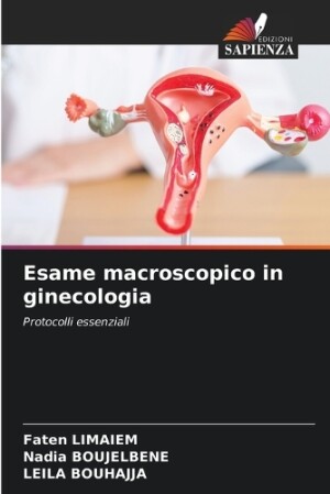 Esame macroscopico in ginecologia