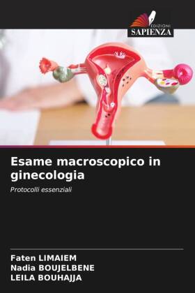 Esame macroscopico in ginecologia