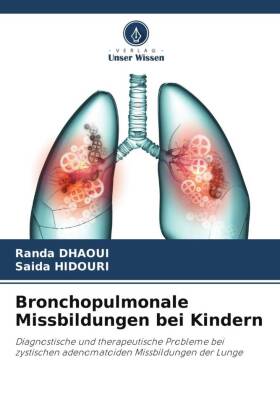 Bronchopulmonale Missbildungen bei Kindern