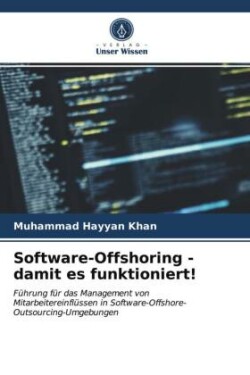 Software-Offshoring - damit es funktioniert!